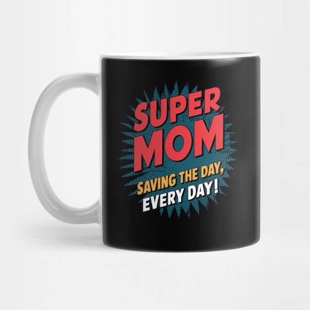 Super mom saving the day everyday by halazidan